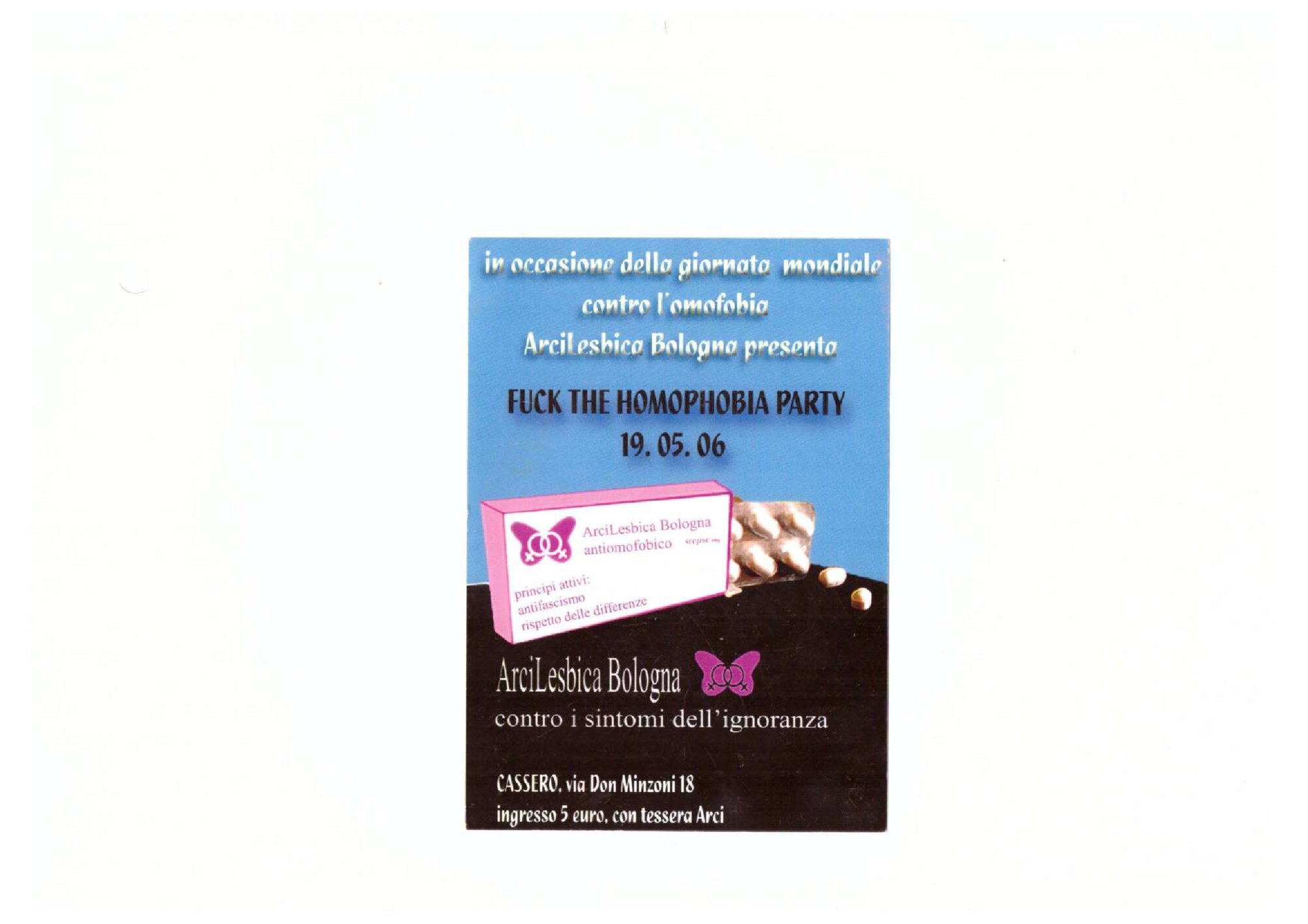 FUCK THE HOMOPHOBIA PARTY - contro i sintomi dell'ignoranza
