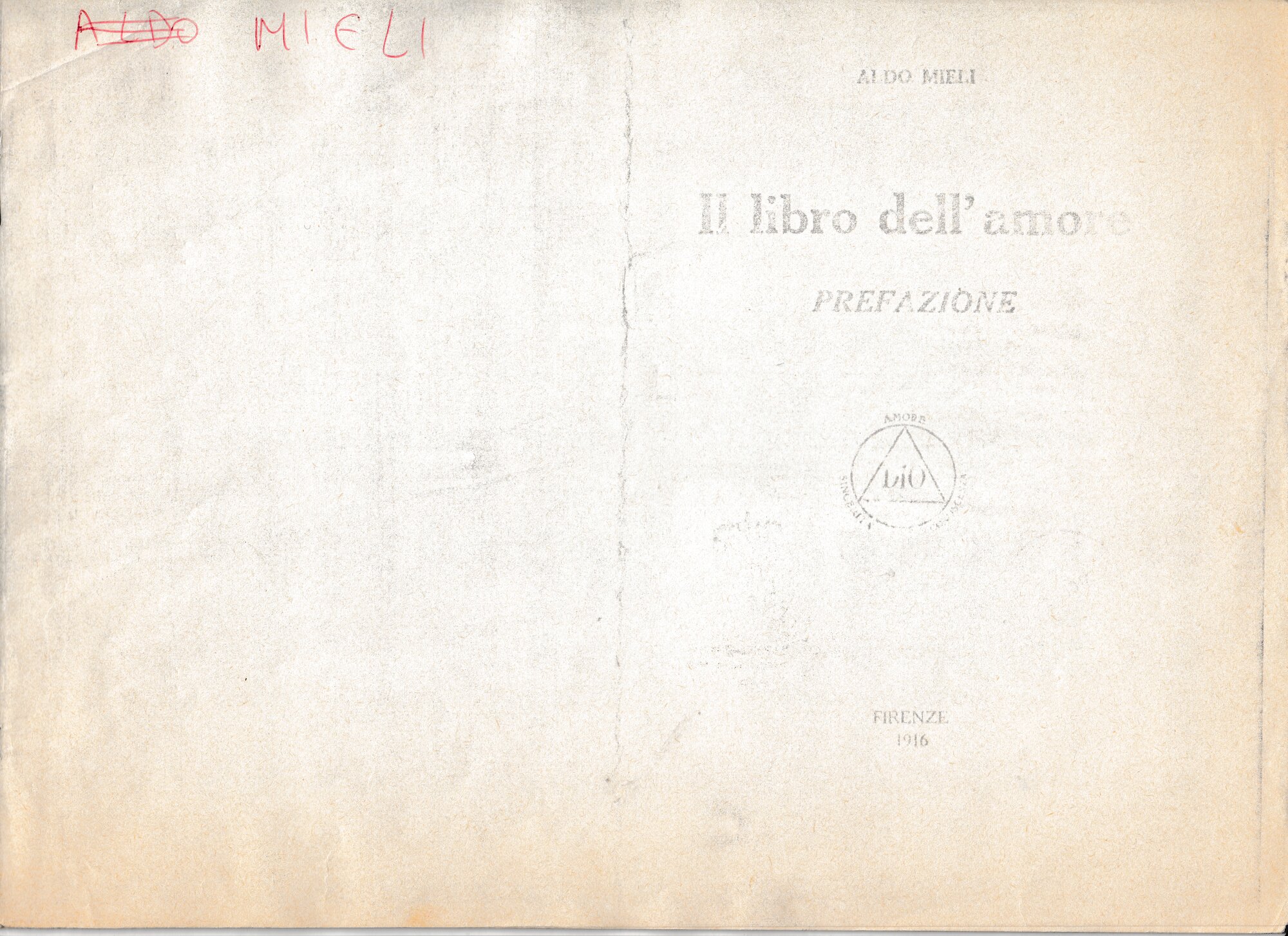1916 - Aldo Mieli, Il libro dell'amore. Prefazione. Firenze 1916, pp. 00a-18.tif